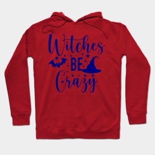 Witches be crazy - Blue color Hoodie